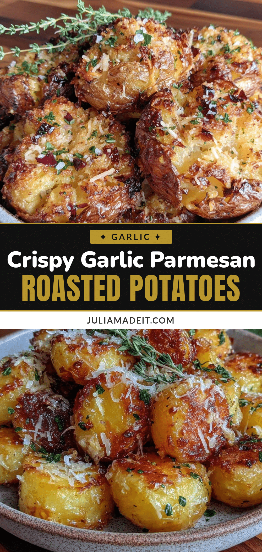crispy parmesan garlic roasted potatoes recipe