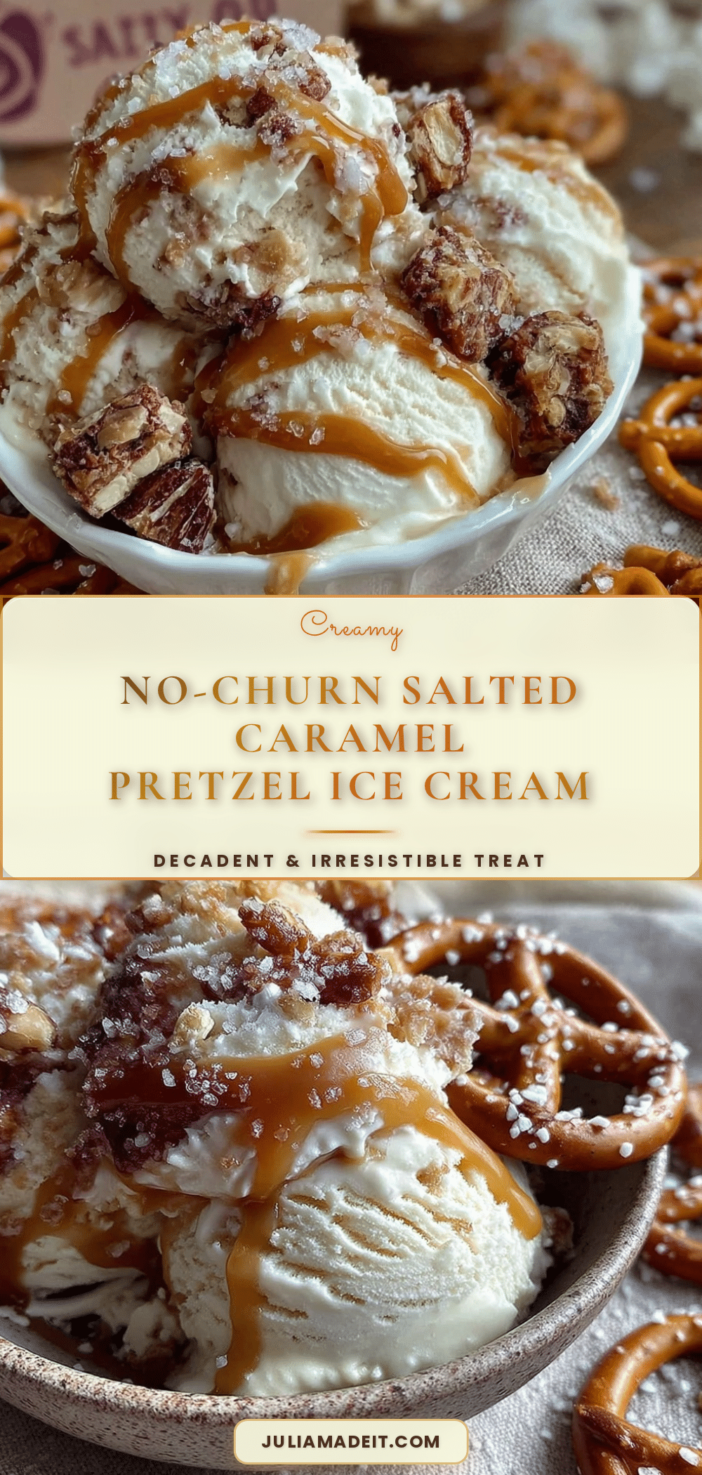 no-churn salted caramel pretzel ice cream recipe