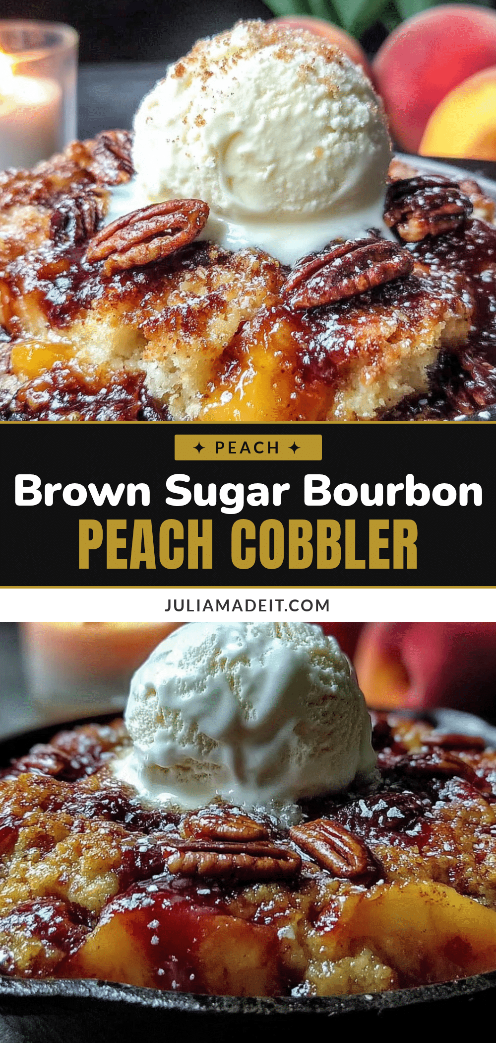 bourbon brown sugar peach cobbler recipe