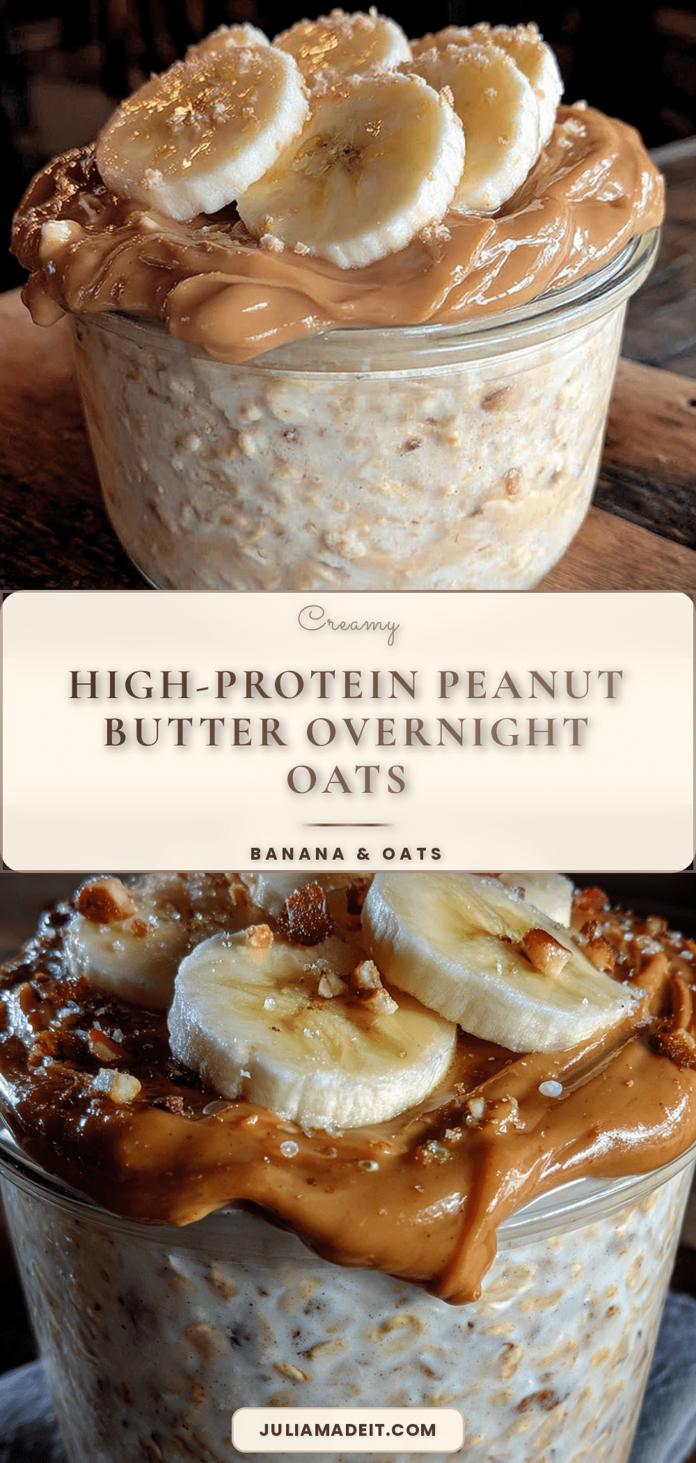 creamy high-protein peanut butter banana overnight oats recipe